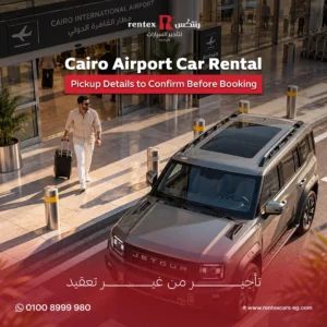 Cairo airport car rental: pickup details to confirm before booking
